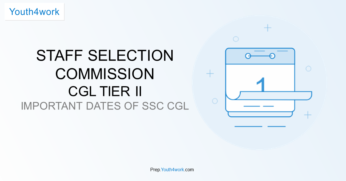 SSC CGL TIER II IMP DATES