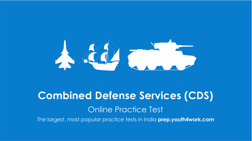 cds exam, combined defense services, cds admit card, cds result, cds exam date, cds placement, cds recruitment, cds english mock test, cds  gk mock test, cds exam pattern, cds online test, cds mock test series, cds practice test, cds jobs, cds model test paper