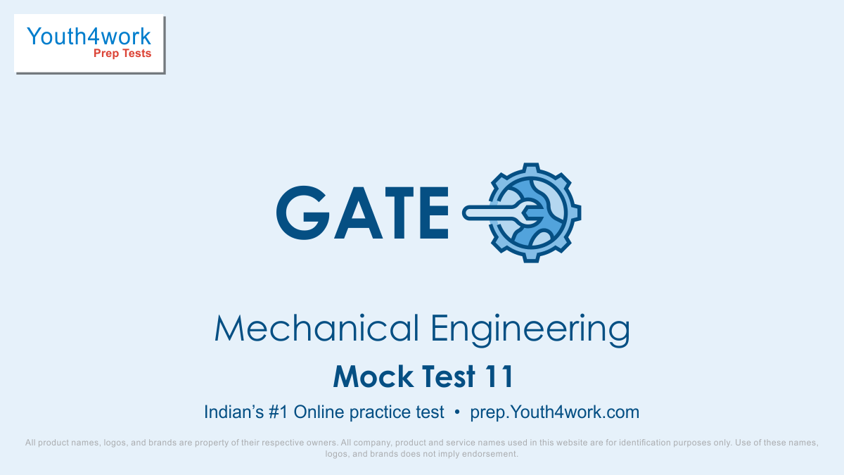 gate, preparation, preparation test, study material, free online gate test, question papers, featured tests, mock test, practice papers, model test papers, GATE ME Sample Papers, Exam Pattern, Mechanical Engineering, gate mock test for mechanical, gate mechanical exam paper