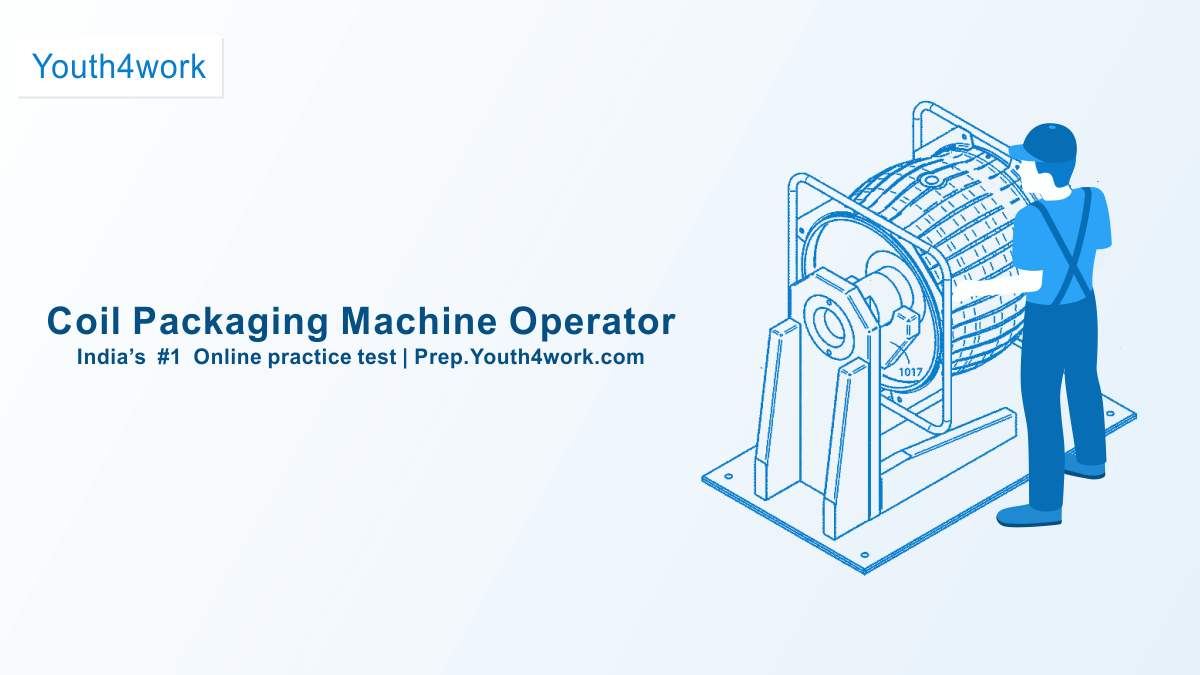 IISSSC Coil Packaging Machine Operator Skill, kaushal vikas yojana, pmkvy registration, pmkvy job, pmkvy, nsdc india, iisssc india, skill sector council, steel plants kaushal vikas, Indian Iron and Steel Sector Skill Council QP