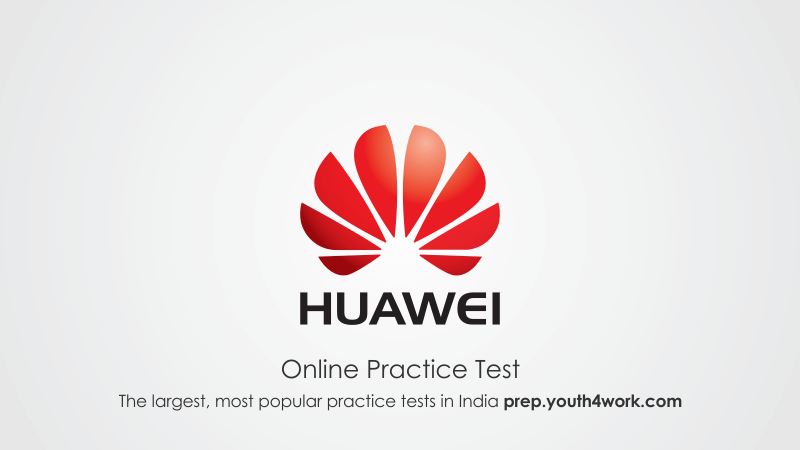 Huawei Technologies, Huawei placement paper, Huawei placement test, Huawei India, huawei placement test pattern, Huawei placement eligibility, Huawei Technologies Hiring Process, Huawei Test Pattern, Huawei Placement Papers, Huawei Mock Test, Huawei Free Online Test, Huawei Practice Test, Sample Papers, Model Test Papers, Huawei eligibility, huawei aptitude test, huawei coding round,Huawei Careers