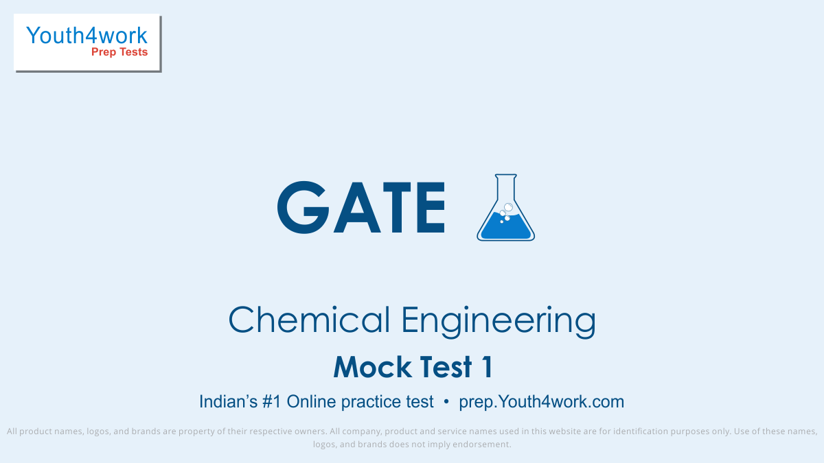 GATE Chemical Engineering mock test series, gate chemical engineering preparations, gate chemical engineering question bank, gate preparation, gate chemical engineering preparation test, gate chemical engineering practice test, gate notification, gate chemical engineering examination, free online ga