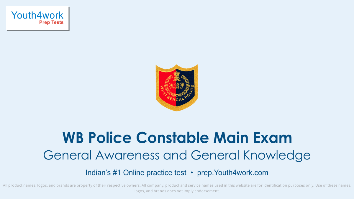 wb police, wb police constable exam, wb police constable main exam, gk mcqs for WBP Constable Main Exam, wb police constable recruitment, west bengal police constable recruitment, wb police online practice test series, west bengal police, WB Police Constable Exam Pattern