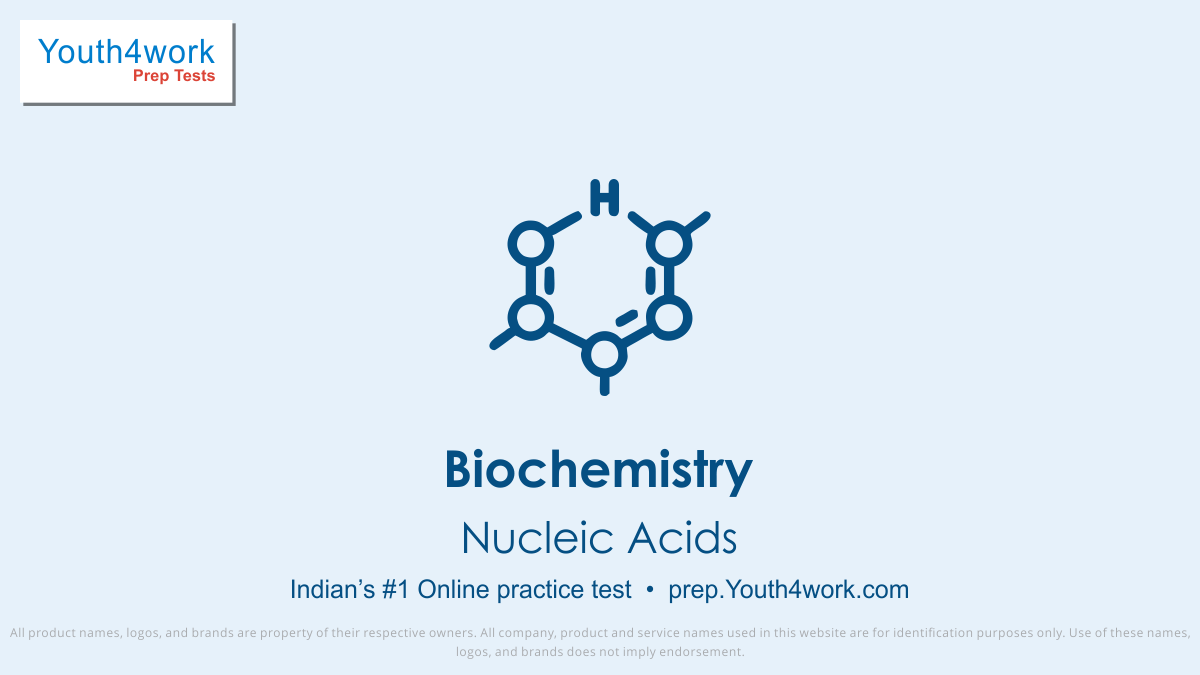 Biochemistry Nucleic Acids Practice Test