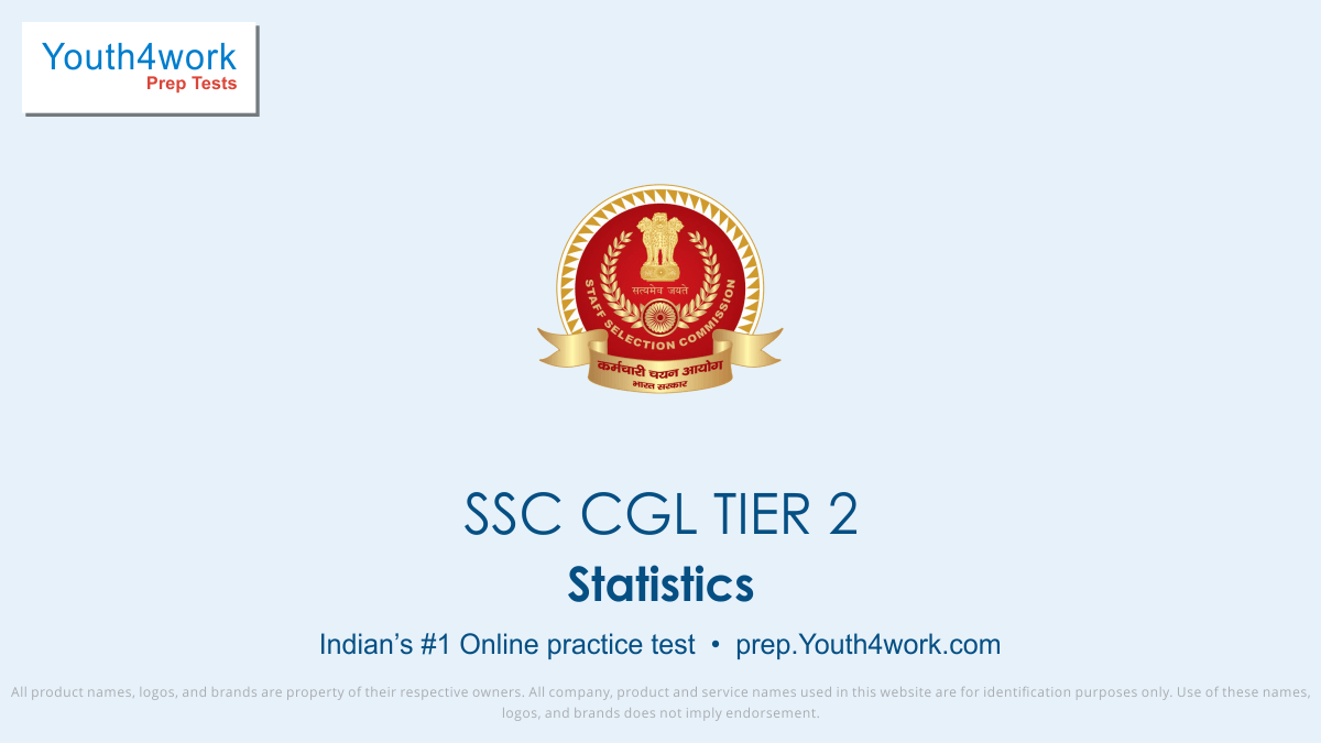 SSC, SSC CGL TIER 2, SSC CGL free mock test, SSC CGL model paper, SSC CGL TIER 2 question paper, SSC CGL TIER 2 syllabus, SSC CGL practice set, SSC CGL preparation, SSC CGL TIER 2 jobs, SSC CGL TIER 2 recruitment, SSC CGL statistics Test Series