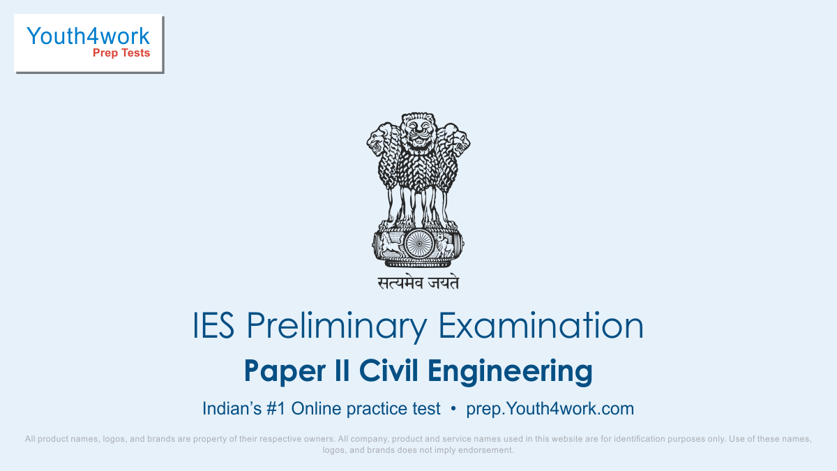 upsc ies ese preliminary free civil engineering mock tests, ies ese prelims online civil engineering test series, ies ese prelims civil engineering practice set, ies ese prelims civil engineering preparation test, online entrance exam civil engineering test for ies ese prelims, ies ese prelims civil