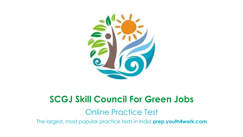 SCGJ full form, Skill Council for Green Jobs, SCGJ registration, SCGJ application process, SCGJ  application fee, SCGJ courses, SCGJ training, SCGJ certification, SCGJ affiliation, SCGJ jobs, NSDC, National Skill Development Corporation, mock test, practice test, NSDC skill test, NSDC training, try NSDC Sample Papers, pmkvy, scgj, green jobs, skill council of green jobs