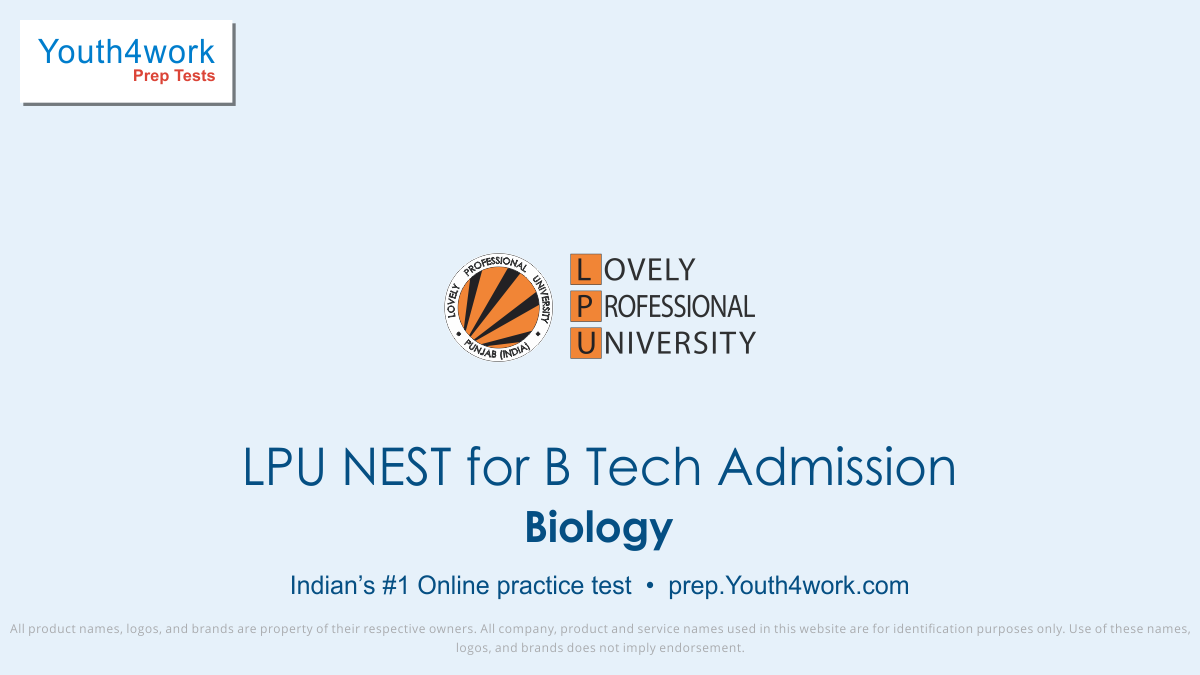 lpu nest b tech free biology mock tests, lpu nest b tech online biology test series, lpu nest b tech biology practice set, lpu nest b tech biology preparation test, online entrance exam biology test for lpu nest b tech, lpu nest b tech biology mcqs question, lovely professional university national e