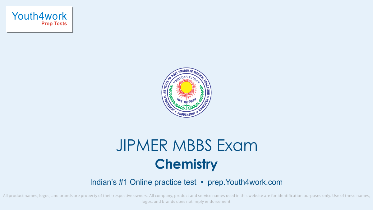 jipmer mbbs free chemistry mock tests, jipmer mbbs online chemistry test series, jipmer mbbs chemistry practice set, jipmer mbbs chemistry preparation test, online entrance exam chemistry test for jipmer mbbs, jipmer mbbs chemistry mcqs question, jawaharlal institute of postgraduate medical educatio