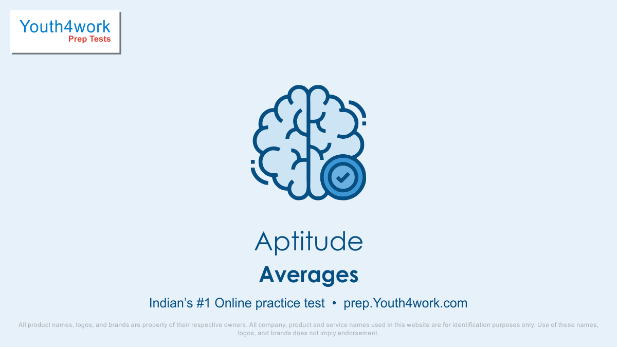 averages, aptitude test, free online aptitude test, aptitude mock, test, practice paper, sample paper, model test paper, aptitude test papers, important questions on aptitude, free online aptitude test, aptitude quiz, aptitude questions, aptitude logical reasoning, aptitude mcq questions