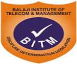 BITM-Balaji Institute of Telecom and Management