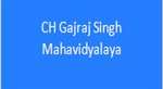 CHGSM-CH Gajraj Singh Mahavidyalaya