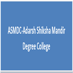 ASMDC-Adarsh Shiksha Mandir Degree College