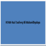 HTAM-Hazi Taufeeq Ali Mahavidhyalaya
