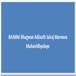 BAJMM-Bhagwan Adinath Jairaj Marwara Mahavidhyalaya