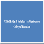 ASSWCE-Adarsh Shikshan Sansthas Women College of Education