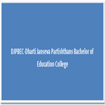 DJPBEC-Dharti Janseva Partishthans Bachelor of Education College