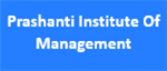 PIM-Prashanti Institute Of Management