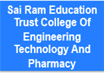 SRETCETP-Sai Ram Education Trust College Of Engineering Technology And Pharmacy