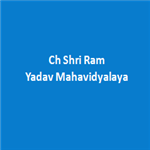 CSYM-Ch Shriram Yadav Mahavidyalaya
