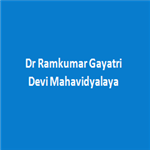 DRKGDM-Dr Ram Kumar Gayatri Devi Mahavidhalaya
