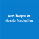 CCITS-Centre Of Computer And Information Technology Sihora