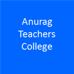 ATC-Anurag Teachers College