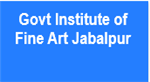 GIFAJ-Govt Institute of Fine Art Jabalpur