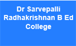 DSRC-Dr Sarvepalli Radhakrishnan B Ed College