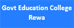 GECR-Govt Education College Rewa