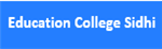 ECS-Education College Sidhi