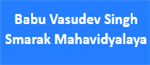 BVSSM-Babu Vasudev Singh Smarak Mahavidyalaya