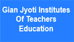 GJITE-Gian Jyoti Institutes Of Teachers Education
