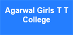 AGTTC-Agarwal Girls T T College