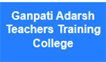 GATTC-Ganpati Adarsh Teachers Training College