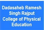 DRSRCPE-Dadasaheb Ramesh Singh Rajput College of Physical Education