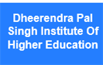 DPSIHE-Dheerendra Pal Singh Institute Of Higher Education