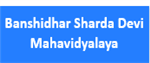 BSDM-Banshidhar Sharda Devi Mahavidyalaya