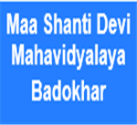 MSDMB-Maa Shanti Devi Mahavidyalaya Badokhar