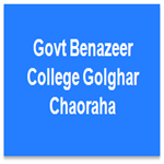GBCGC-Govt Benazeer College Golghar Chaoraha