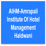 AIHM-Amrapali Institute Of Hotel Management Haldwani