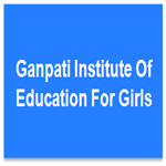 GIEG-Ganpati Institute Of Education For Girls