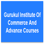 GICAC-Gurukul Institute Of Commerce And Advance Courses
