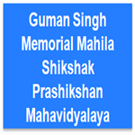 GSMMSPM-Guman Singh Memorial Mahila Shikshak Prashikshan Mahavidyalaya