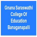 GSCEB-Gnana Saraswathi College Of Education Banaganapalli