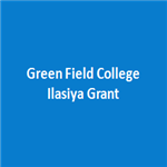 GFCIG-Green Field College Ilasiya Grant