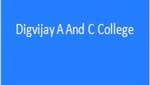 DACC-Digvijay A And C College