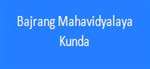 BMK-Bajrang Mahavidyalaya Kunda