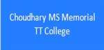 CMSMTTC-Choudhary MS Memorial TT College