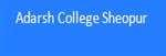 AC-Adarsh College Sheopur